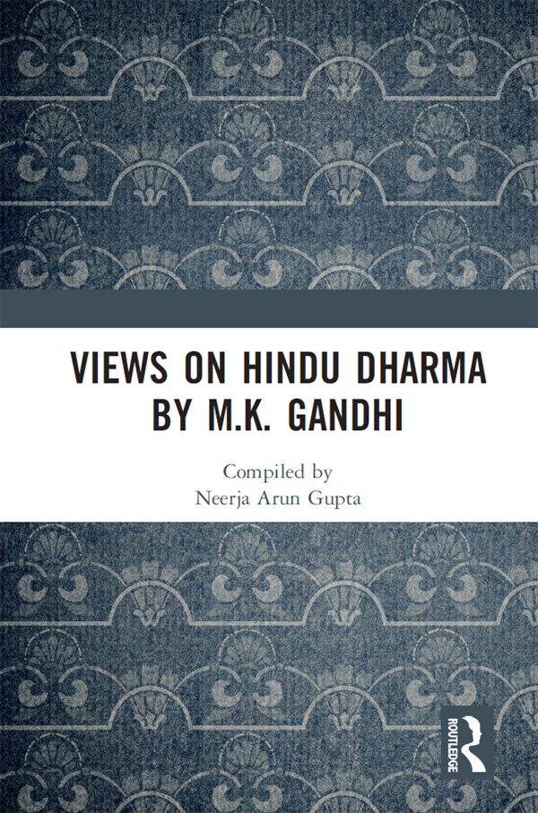 VIEWS ON HINDU DHARMA Mohandas Karamchand Gandhi took pride in calling himself - photo 1