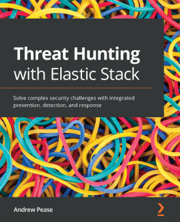 Andrew Pease Threat Hunting with Elastic Stack