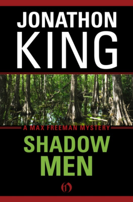 Jonathon King - Shadow Men (Max Freeman Novels)