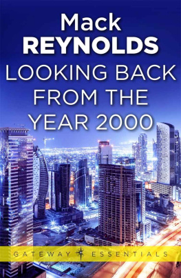 Mack Reynolds Looking Backward From the Year 2000