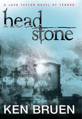 Ken Bruen - Headstone (Jack Taylor)