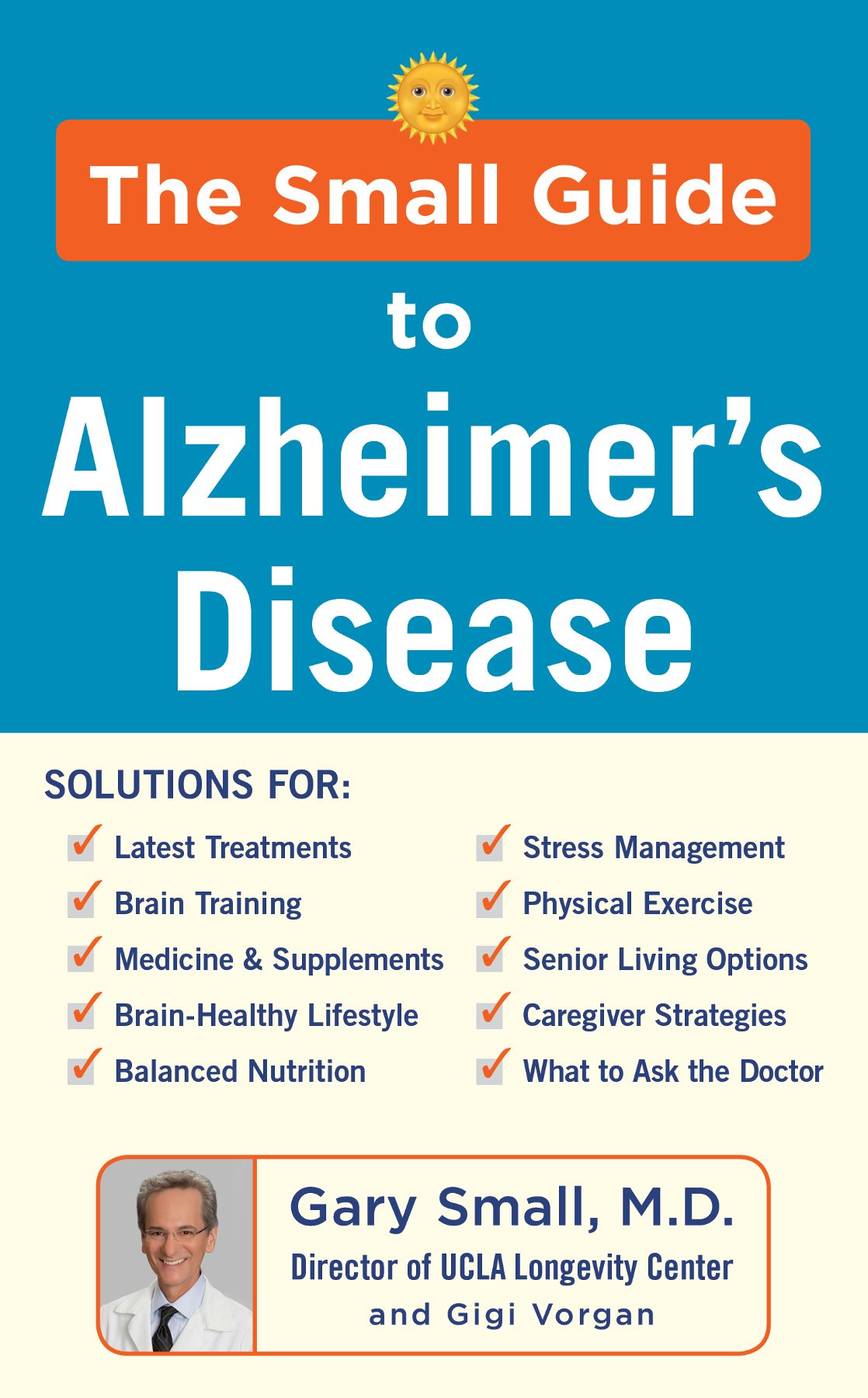 The Small Guide to Alzheimers Disease The Small Guide to Alzheimers Disease - photo 1