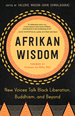 Valerie Mason-John - Afrikan Wisdom: New Voices Talk Black Liberation, Buddhism, and Beyond
