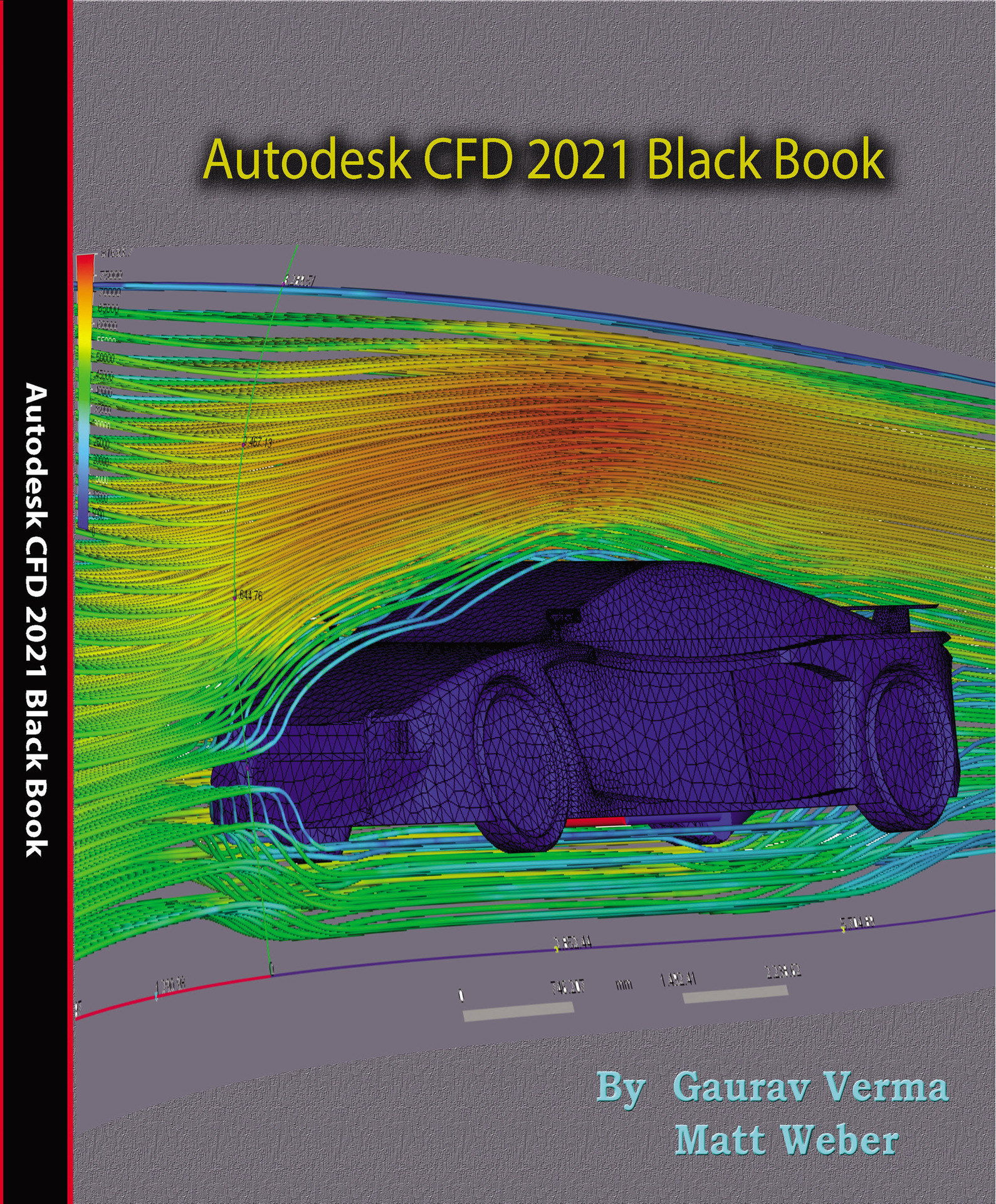 Autodesk CFD 2021 Black Book By Gaurav Verma Matt Weber CADCAMCAE Works - photo 1