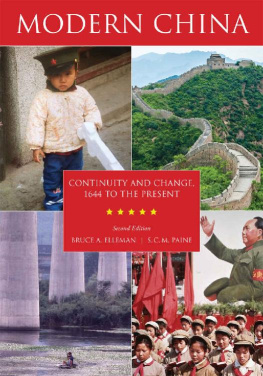 Bruce A. Elleman Modern China: Continuity and Change, 1644 to the Present