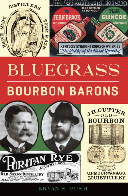 Bryan S. Bush - Bluegrass Bourbon Barons