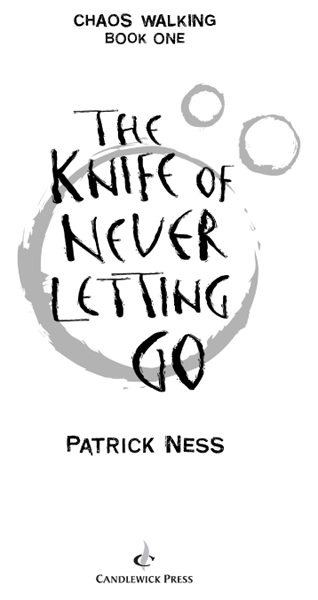 The Knife of Never Letting Go - image 3