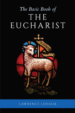 Lawrence Lovasik Basic Book of the Eucharist