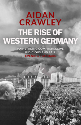 Aidan Crawley The Rise of Western Germany