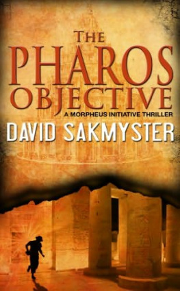 David Sakmyster - The Pharos Objective (Morpheus Initiative)