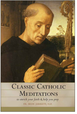 Fr. Bede Jarrett Classic Catholic Meditations