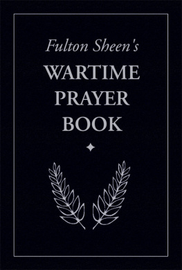 Fulton J. Sheen Fulton Sheens Wartime Prayer Book