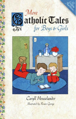 Caryll Houselander - More Catholic Tales for Boys and Girls