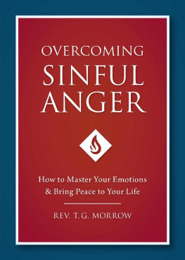 Fr. T. Morrow - Overcoming Sinful Anger
