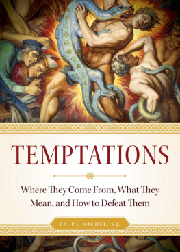 Fr. P.J. Michel Temptations