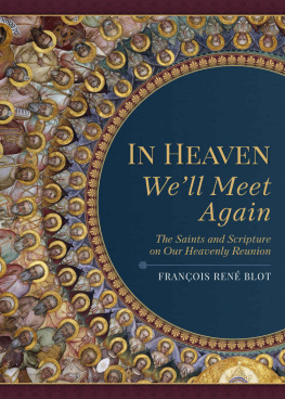 Francois Rene Blot - In Heaven We’ll Meet Again