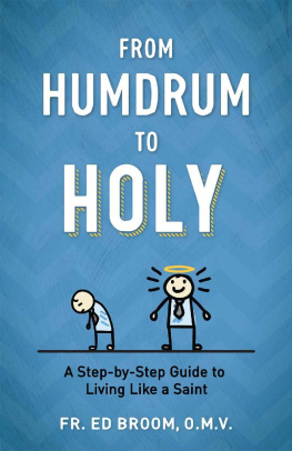 Fr. Ed Broom From Humdrum to Holy