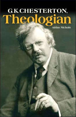 Aidan Nickols - G.K. Chesterton, Theologian