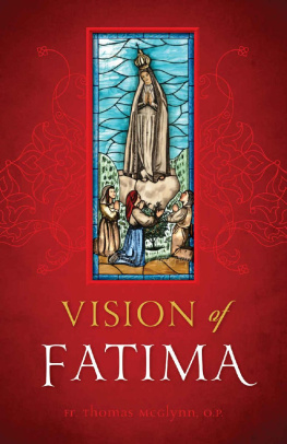 Fr. Thomas McGlynn Vision of Fatima