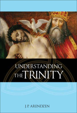 J. P. Arendzen - Understanding The Trinity