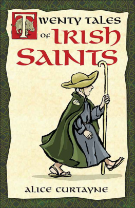 Alice Curtayne Twenty Tales of Irish Saints