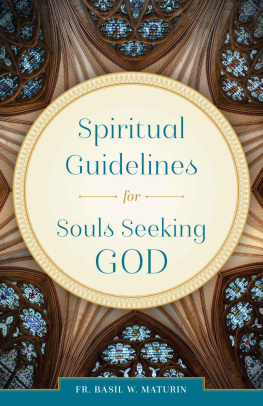 Fr. Basil W. Maturin - Spiritual Guidelines for Souls Seeking God