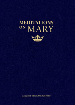 Jacques-Bénigne Bossuet Meditations on Mary