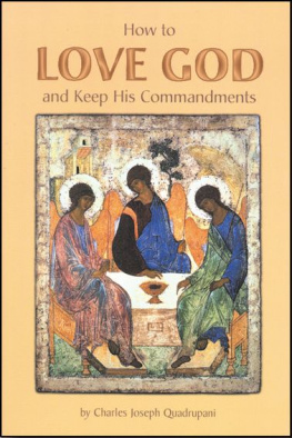 Carlo Giuseppe Quadrupani How to Love God & Keep His Commandments