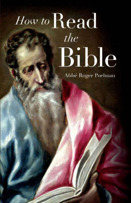 Roger Poelman - How to Read the Bible