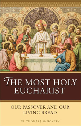 Thomas J. McGovern - The Most Holy Eucharist