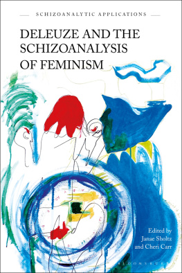 Cheri Carr - Deleuze and the Schizoanalysis of Feminism: Alliances and Allies