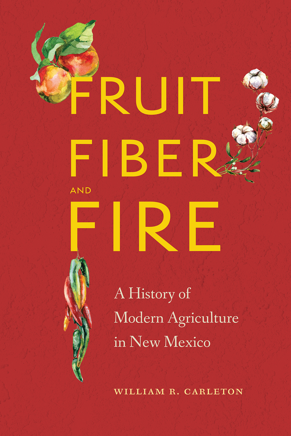 William Carleton tells a richly textured story of New Mexican agriculture that - photo 1