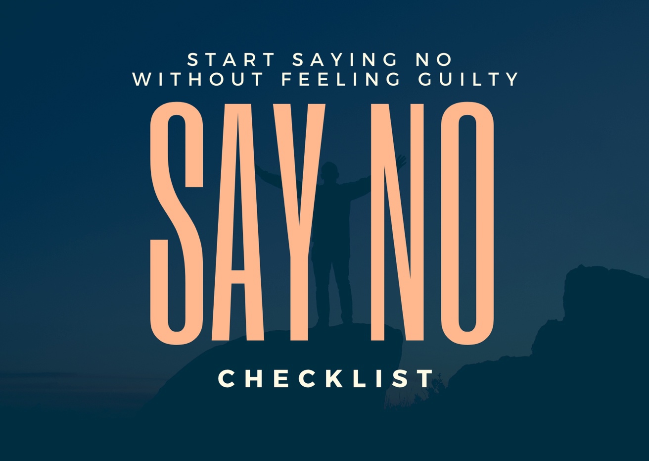 This checklist includes 8 steps to start saying no 12 must-dos to stop - photo 1