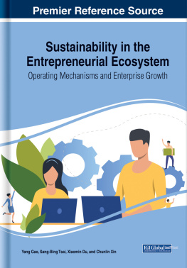 Yang Gao - Sustainability in the Entrepreneurial Ecosystem: Operating Mechanisms and Enterprise Growth