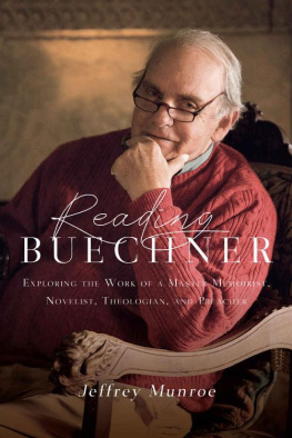 Jeffrey Munroe - Reading Buechner