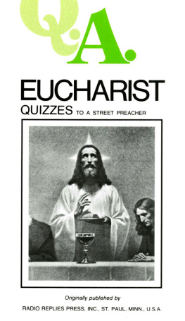 Charles Mortimer Carty - Eucharist Quizzes to a Street Preacher