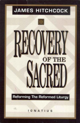 James Hitchcock The Recovery of the Sacred