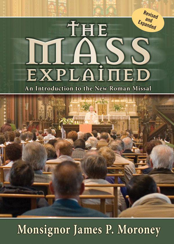 The Mass Explained The Mass Explained An Introduction to the New - photo 1