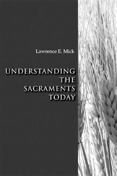 Understanding The Sacraments Today - image 5