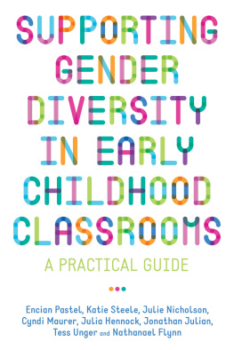 Julie Nicholson - Supporting Gender Diversity in Early Childhood Classrooms: A Practical Guide