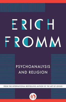 Erich Fromm Psychoanalysis and Religion
