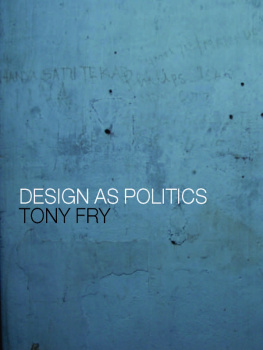 Tony Fry - Design as Politics
