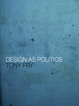 Tony Fry Design as Politics