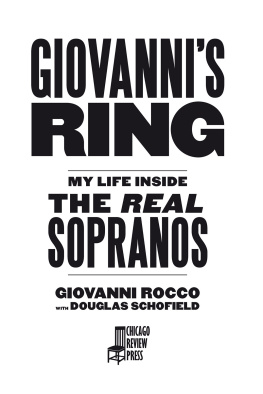 Giovanni Rocco - Giovannis Ring: My Life Inside the Real Sopranos