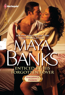 Maya Banks Enticed by His Forgotten Lover