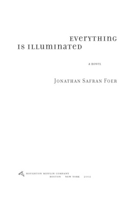 Jonathan Safran Foer - Everything Is Illuminated