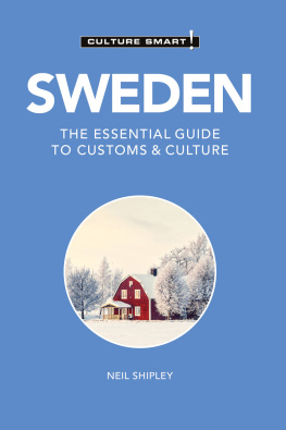 Neil Shipley - Sweden - Culture Smart!: The Essential Guide to Customs & Culture