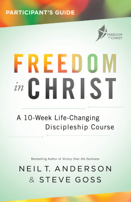 Neil T. Anderson - Freedom in Christ Participants Guide