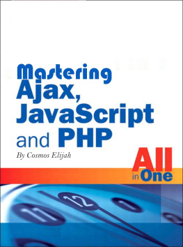 Elijah - Mastering Ajax, JavaScript And PHP-All in one