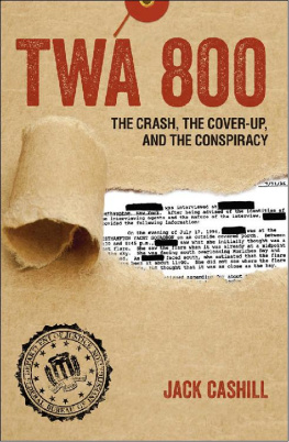 Jack Cashill - TWA 800: The Crash, the Cover-Up, and the Conspiracy